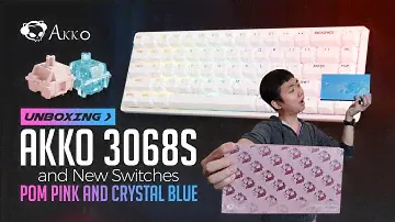 New Akko Keyboard and Switches! 3068S , POM Pink , Crystal Blue Unboxing (Tagalog)