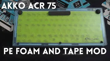 Akko ACR 75 PE Foamed and Tape Modded Sound test