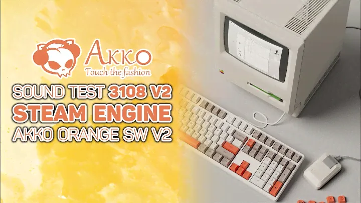SOUND TEST BÀN PHÍM CƠ 3108 V2 STEAM ENGINE - AKKO ORANGE SW V2