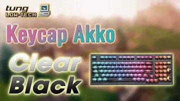 Keycap AKKO CLEAR BLACK - Sang trọng, xịn sò, led xuyên mù mắt | ASA Profile