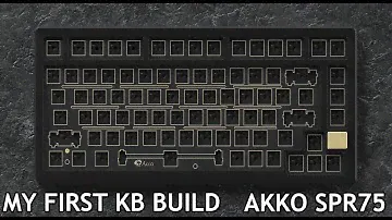Building My First Keyboard - Akko SPR75